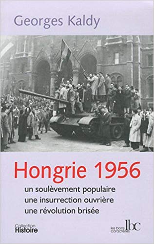 Hongrie 1956 : un soulèvement populaire, une insurrection ouvriè
