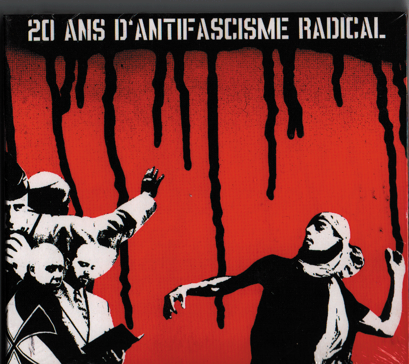 CD Compil' de soutien  :  20 ans d'antifascisme radical !