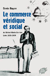Le commerce véridique et social de Michel Marie Derrion (1835-18